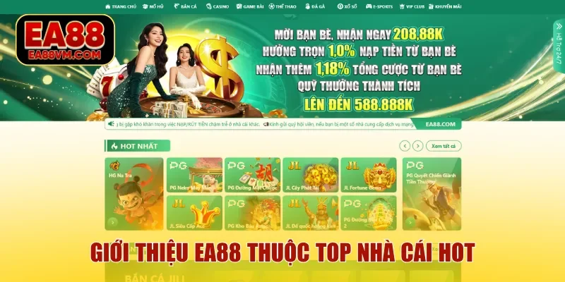 Giới thiệu EA88 thuộc top nhà cái hot